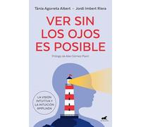 Ver sin los ojos es posible (Vergara)