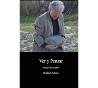 Ver y Pensar: Ensayo para vivir la escultura (La escultura como proceso y compromiso)