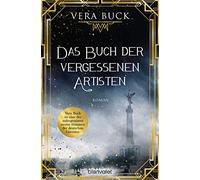 Vera Buck Das Buch der vergessenen Artisten: Roman (Tapa blanda)