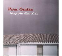 Vera Cruise - Keep All the Lies [Vinilo]