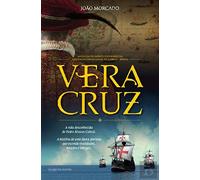 Vera Cruz Trilogia dos Navegantes - Livro um (Portuguese Edition)