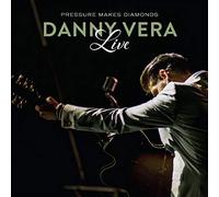 Vera, Danny - Live Pressure Makes..