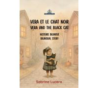 Vera et le chat noir: Vera and the black cat