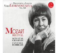 Vera Gornostaeva - Discovering a Legend Xii: Mozart Piano Recital