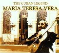 Vera,Maria Teresa - Cuban Legend [Import]