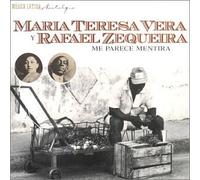 VERA MARIA TERESA - Maria Teresa Vera Y Rafael Zequeira