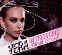 Vera - VERA - Introducing l'Enfant Terrible