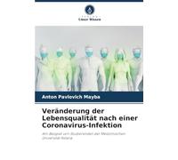 Veränderung der Lebensqualität nach einer Coronavirus-Infektion: Am Beispiel von Studierenden der Medizinischen Universität Astana