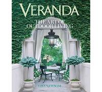 [(Veranda : The Art of Outdoor Living)] [By (author) Lisa Newsom] published on (October, 2013)