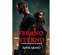 Verano eterno: (Thriller paranormal)