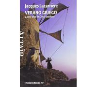 Verano Griego: 4.000 Años de Grecia cotidiana (HETERODOXOS)