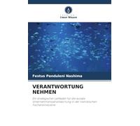 VERANTWORTUNG NEHMEN: Ein strategischer Leitfaden für die soziale Unternehmensverantwortung in der namibischen Fischereiindustrie