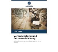 Verantwortung und Entmenschlichung: Soziale Darstellungen der Obdachlosen in Rio de Janeiro