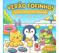 Verão Fofinho: Livro de Colorir Fofo e Divertido (Aventuras das Estações)