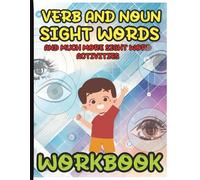 Verb and Noun Sight Words- For Ages 4-8: Fun and Easy Early Reading Practice with High-Frequency Words for Preschool and Kindergarten. A Beginner ... with Tracing, Writing, and Sentence Practice.