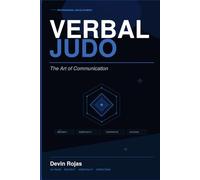 Verbal Judo: The Art of Communication (The Art of Series)