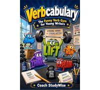 Verbcabulary: The Funny Verb Gym for Young Writers (Coach StudyWise)