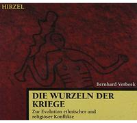 Verbeek, Prof. Dr. Bernhard - Die Wurzeln der Kriege [Import]