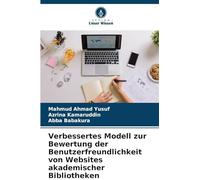 Verbessertes Modell zur Bewertung der Benutzerfreundlichkeit von Websites akademischer Bibliotheken