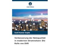 Verbesserung der Netzqualität in modernen Stromnetzen: Die Rolle von DVR