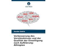 Verbesserung des Verständnisses und der Qualität der Einwilligung nach Aufklärung: Äthiopien