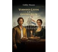 Verboden liefde in de Gouden Eeuw