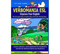 Verbomania: Improve Your English With 100 Irregular Verbs, 22 Auxiliary Verbs, and the 100 Most-Used Words