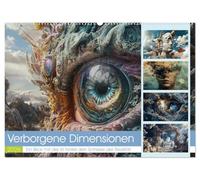 Verborgene Dimensionen (Wandkalender 2026 DIN A2 quer), CALVENDO Monatskalender: Eine verborgene Dimension ist ein Reich, in dem die Grenzen der ... sind und Fantasie und Illusion verschmelzen.