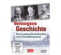 Verborgene Geschichte: Wie eine geheime Elite die Menschheit in den Ersten Weltkrieg stürzte [Alemania] [DVD]