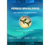 Verbos Brasileiros: Guia rápido da conjugação brasileira