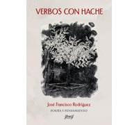 VERBOS CON HACHE: 05 (POESÍA Y PENSAMIENTO)