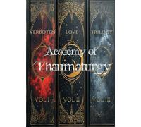 Verboten Love Trilogy: Academy of Thaumaturgy