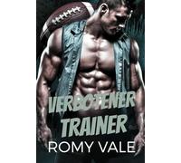 Verbotener Trainer: Eine düstere Mm-College-Sport-Romanze (Herzen in der Verlängerung)