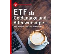 Verbraucherzentra ETF als Geldanlage und Altersvorsorge: Bequem un (Tapa blanda)
