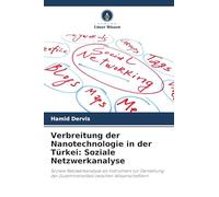 Verbreitung der Nanotechnologie in der Türkei: Soziale Netzwerkanalyse