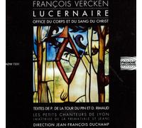 Vercken, Francois : Lucernaire/Office du Corps et du Sang du Christ. Petits Chanteurs de Lyon/Duchamps.