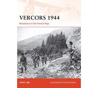 Vercors 1944 – Resistencia en los Alpes franceses: 249 (Campaña)