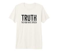 Verdad El Nuevo discurso de Odio Declaración de corrección política Camiseta Premium
