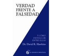 Verdad Frente A Falsedad Y Como Distinguir Entre Ellas