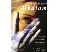 Verdad Sobre Medium, La