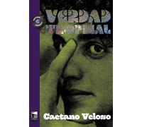 Verdad tropical (Historia urgente) | Caetano Veloso
