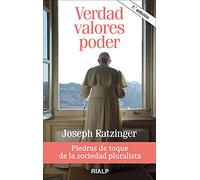 Verdad, valores, poder. Piedras de toque de la sociedad pluralista (Bolsillo)
