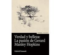 VERDAD Y BELLEZA: LA PASIÓN DE GERAND MANLEY HOPKINS (Astrolabio Lengua y Literatura)
