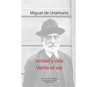 Verdad y vida / Vérité et vie: Traduit de l'espagnol par Marie Gordinne. Édition bilingue.