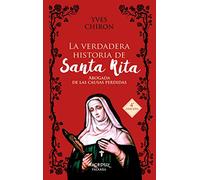 verdadera Historia De Santa Rita,(Nuevo): Abogada de las causas perdidas: 96 (Arcaduz)