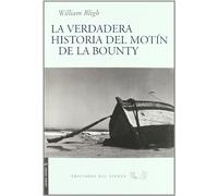 Verdadera Historia Del Motin De L