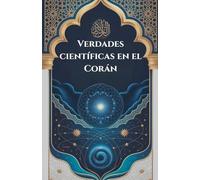 Verdades científicas en el Corán