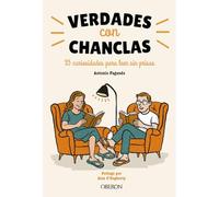 Verdades con chanclas: 35 curiosidades para leer sin prisas (Divulgación)