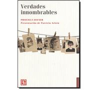 Verdades Innombrables: El Reto de las Comisiones de la Verdad (Sociologia (fce))