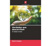 Verdades que descarrilam: 2ª edição revista